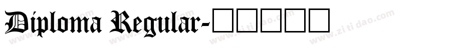 Diploma Regular字体转换